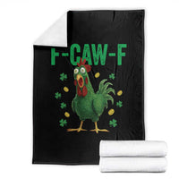 Funny St Patrick Day Throw Blanket F-Caw-F Lucky Chicken Meme