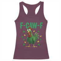 Funny St Patrick Day Racerback Tank Top F-Caw-F Lucky Chicken Meme