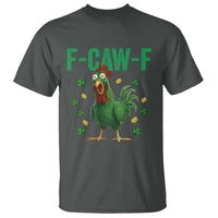 Funny St Patrick Day T Shirt F-Caw-F Lucky Chicken Meme