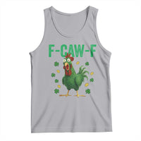 Funny St Patrick Day Tank Top F-Caw-F Lucky Chicken Meme