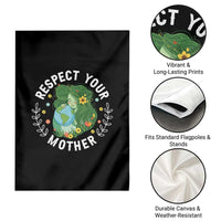 Respect Your Mother Garden Flag Earth Mother Women Girl