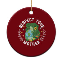 Respect Your Mother Ceramic Ornament Earth Mother Women Girl