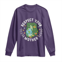 Respect Your Mother Long Sleeve Shirt Earth Mother Women Girl