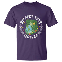 Respect Your Mother T Shirt Earth Mother Women Girl