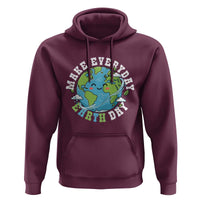 Funny Make Earth Day Every Day Hoodie Cute Environmental Awareness Earth Day