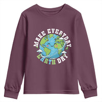 Funny Make Earth Day Every Day Youth Sweatshirt Cute Environmental Awareness Earth Day