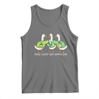 Funny Earth Day Tank Top Silly Goose Make Earth Day Every Day