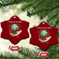 I Speak For The Trees Ceramic Ornament Earth Day Awareness