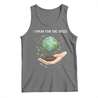I Speak For The Trees Tank Top Earth Day Awareness