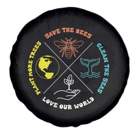 Earth Day Awareness Spare Tire Cover Save The Bees Plant More Trees Clean The Seas Titties