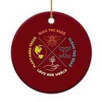 Earth Day Awareness Ceramic Ornament Save The Bees Plant More Trees Clean The Seas Titties