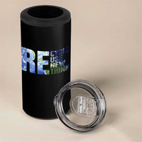 Earth Day 4 in 1 Can Cooler Tumbler Recycle Reuse Renew Rethink