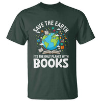 Save the Earth T Shirt It's the Only Planet with Books