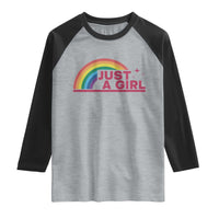 Just A Girl LGBTQ Pride Month Raglan Shirt