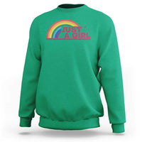 Just A Girl LGBTQ Pride Month Sweatshirt