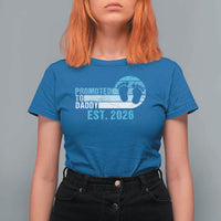 Promoted to Daddy 2026 T Shirt For Women Funny Pregnancy Reveal
