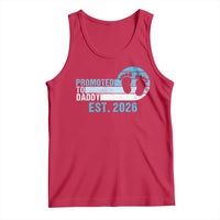 Promoted to Daddy 2026 Tank Top Funny Pregnancy Reveal