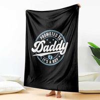 Promoted To Daddy It's A Boy Throw Blanket Funny Pregnancy Reveal