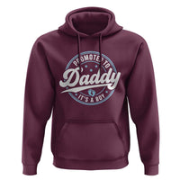 Promoted To Daddy It's A Boy Hoodie Funny Pregnancy Reveal