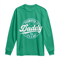 Promoted To Daddy It's A Boy Long Sleeve Shirt Funny Pregnancy Reveal
