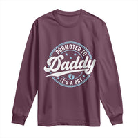 Promoted To Daddy It's A Boy Long Sleeve Shirt Funny Pregnancy Reveal