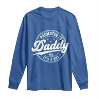 Promoted To Daddy It's A Boy Long Sleeve Shirt Funny Pregnancy Reveal