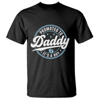 Promoted To Daddy It's A Boy T Shirt Funny Pregnancy Reveal