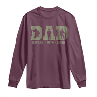 Dad Veteran Myth Legend Dad Military Father Gift Long Sleeve Shirt