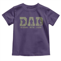 Dad Veteran Myth Legend Dad Military Father Gift Toddler T Shirt