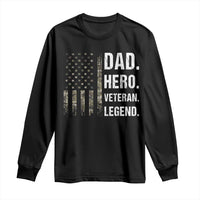 Dad Hero Veteran Legend Camouflage Father's Day Long Sleeve Shirt