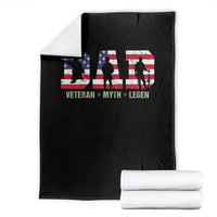 Veteran Dad The Myth Legend Throw Blanket Cool Father's Day Military Gifts 4th of July