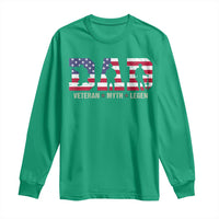 Veteran Dad The Myth Legend Long Sleeve Shirt Cool Father's Day Military Gifts 4th of July