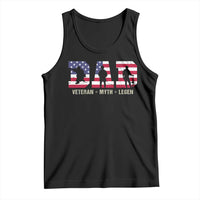 Veteran Dad The Myth Legend Tank Top Cool Father's Day Military Gifts 4th of July
