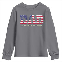 Veteran Dad The Myth Legend Youth Sweatshirt Cool Father's Day Military Gifts 4th of July