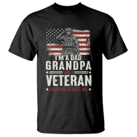 I'm A Dad Grandpa and Veteran Nothing Scares Me T Shirt Funny Veteran Dad Grandpa Humor