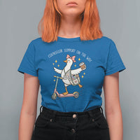Counselor Support On The Way T Shirt For Women Silly Goose School Counselor