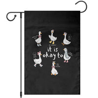 Silly Goose It is Okay to Mental Health Garden Flag Counselor Special Education