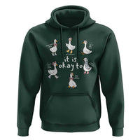 Silly Goose It is Okay to Mental Health Hoodie Counselor Special Education