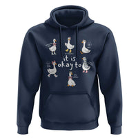 Silly Goose It is Okay to Mental Health Hoodie Counselor Special Education