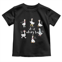 Silly Goose It is Okay to Mental Health Toddler T Shirt Counselor Special Education
