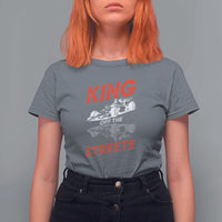 Racing Car T Shirt For Women King Of The Streets - Wonder Print Shop