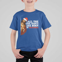 All The Cool People Are Born In December T Shirt For Kid Funny Christmas Christian Birthday - Wonder Print Shop