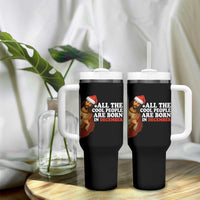 All The Cool People Are Born In December Tumbler With Handle Funny Christmas Christian Birthday - Wonder Print Shop