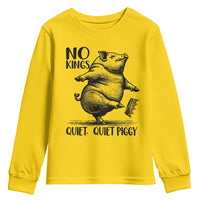Quiet Piggy No Kings Youth Sweatshirt Funny Sarcastic Political - Wonder Print Shop