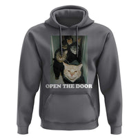 Open The Door Cats Lover Hoodie Funny Cat Gang Sarcastic Meme - Wonder Print Shop