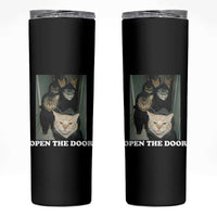 Open The Door Cats Lover Skinny Tumbler Funny Cat Gang Sarcastic Meme - Wonder Print Shop