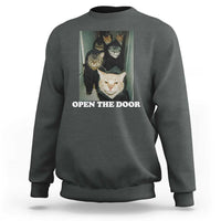 Open The Door Cats Lover Sweatshirt Funny Cat Gang Sarcastic Meme - Wonder Print Shop