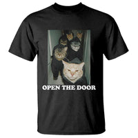 Open The Door Cats Lover T Shirt Funny Cat Gang Sarcastic Meme - Wonder Print Shop