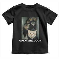 Open The Door Cats Lover Toddler T Shirt Funny Cat Gang Sarcastic Meme - Wonder Print Shop