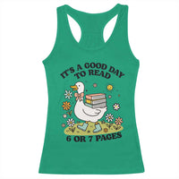 It’s A Good Day To Read 6 or 7 Pages Racerback Tank Top Funny Six Seven Teacher Book Lover - Wonder Print Shop
